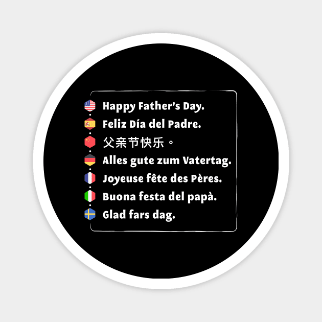 Happy Father’s Day in many languages Magnet by Parrot Designs